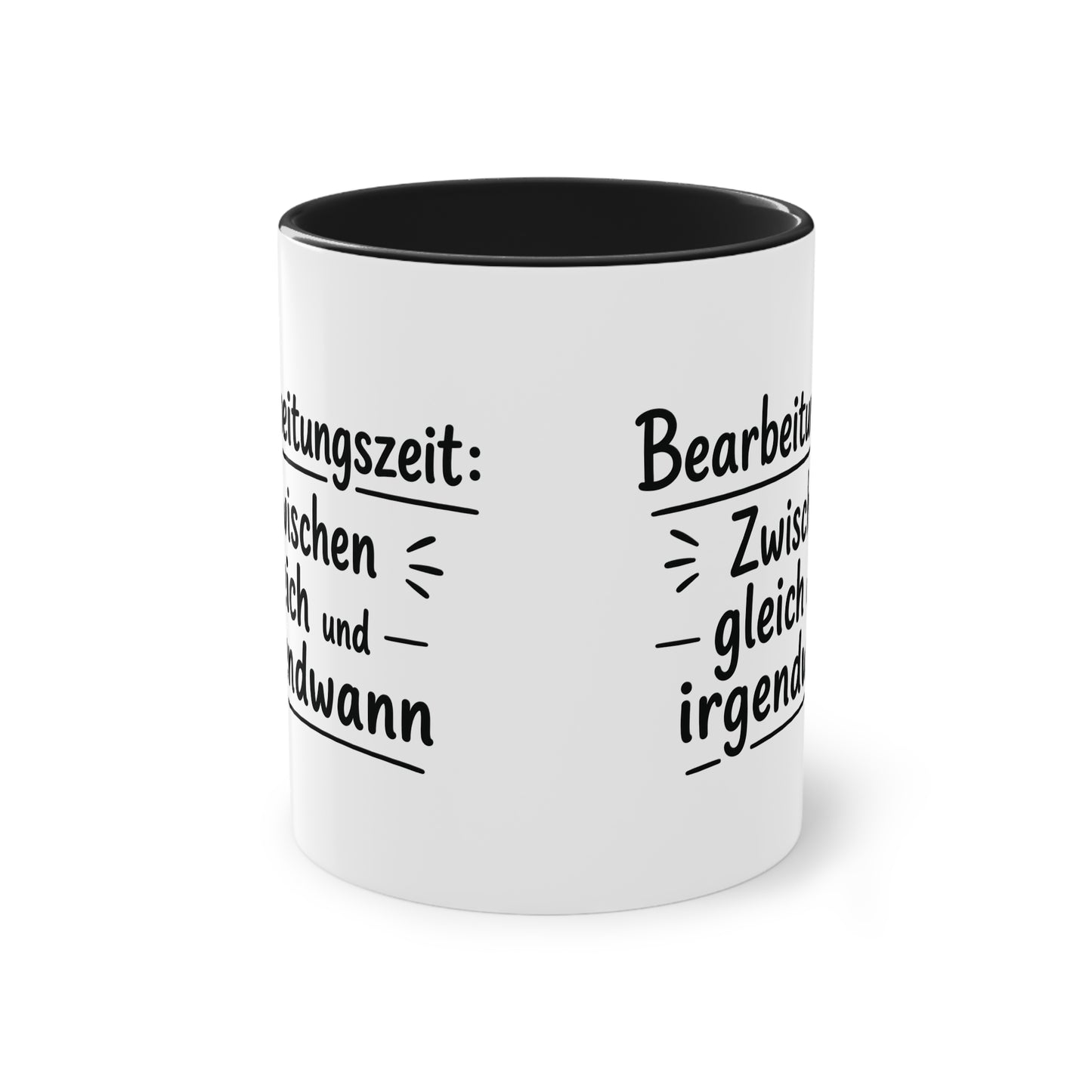 Tasse „Bearbeitungszeit: Zwischen gleich und irgendwann“ – Humorvolle Behördentasse