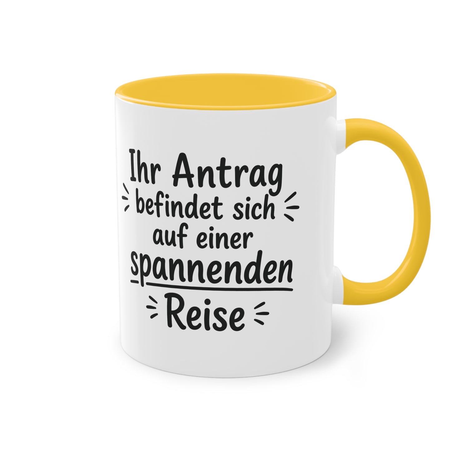 Tasse „Ihr Antrag befindet sich auf einer spannenden Reise“ – Humorvolle Behördentasse