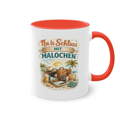 Tasse „Nu is Schluss mit Malochen“ ☕🌴🎒