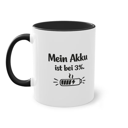 Tasse „Mein Akku ist bei 3 %.“ – Lustige Bürotasse mit Humor