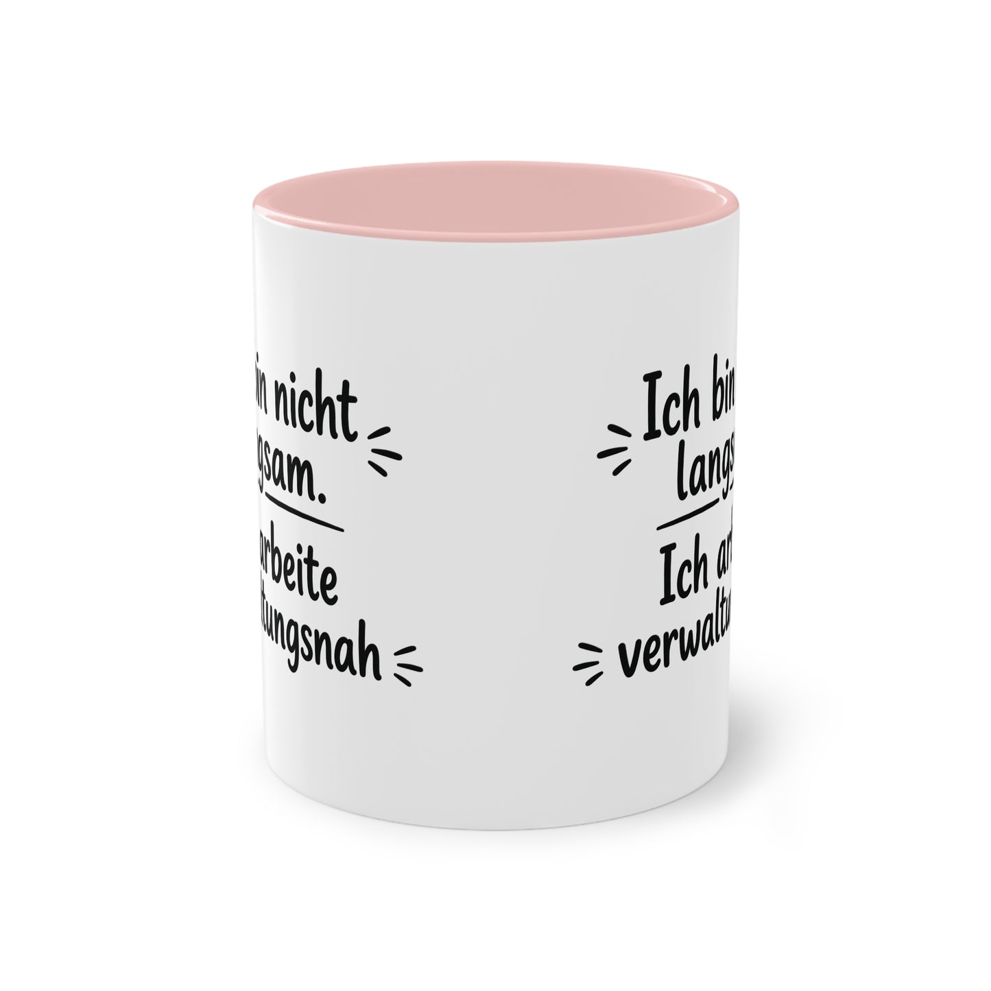 Tasse „Ich bin nicht langsam. Ich arbeite verwaltungsnah.“ – Humorvolle Behördentasse
