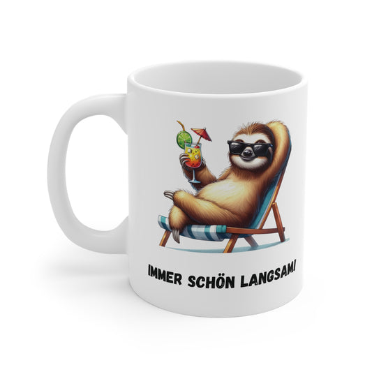 Immer Schön Langsam Faultier Tasse | Humor Faultier Becher Entspannung