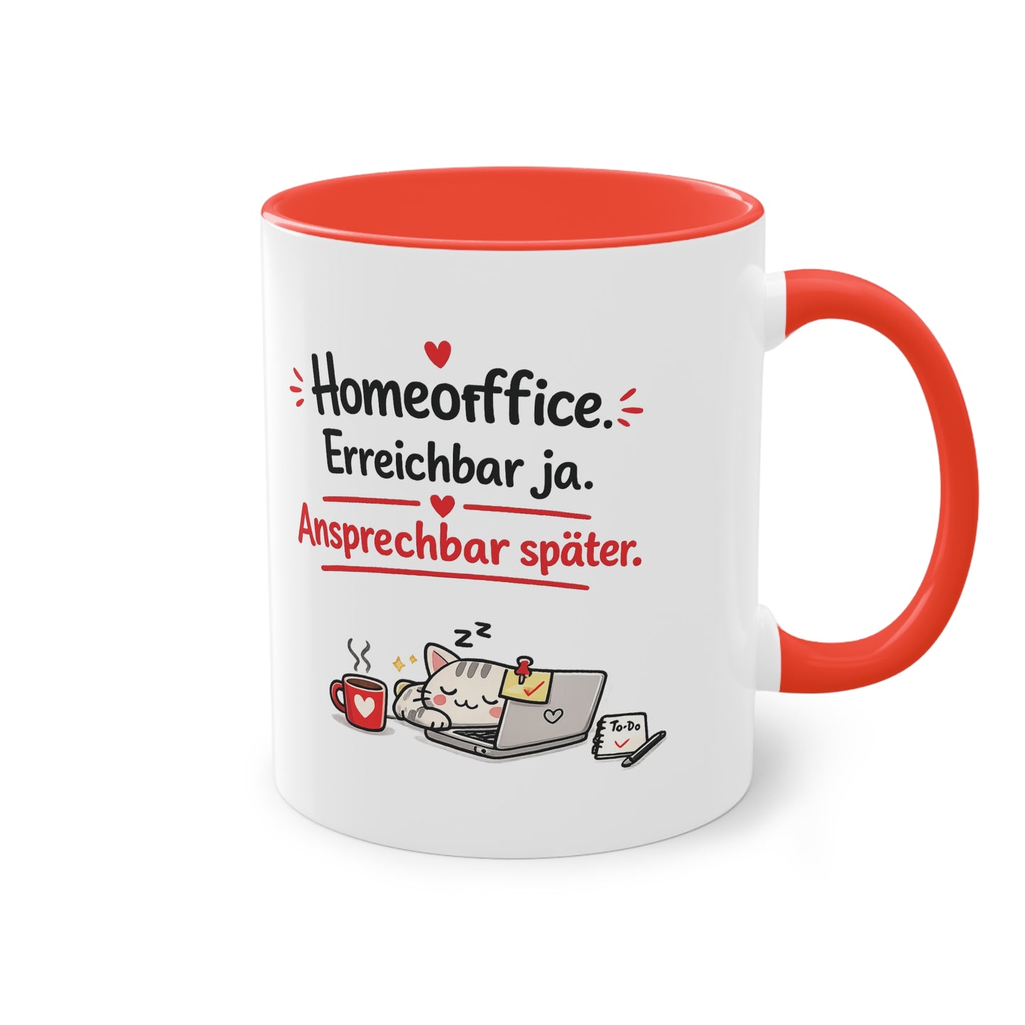 Homeoffice-Tasse – „Erreichbar ja. Ansprechbar später.“