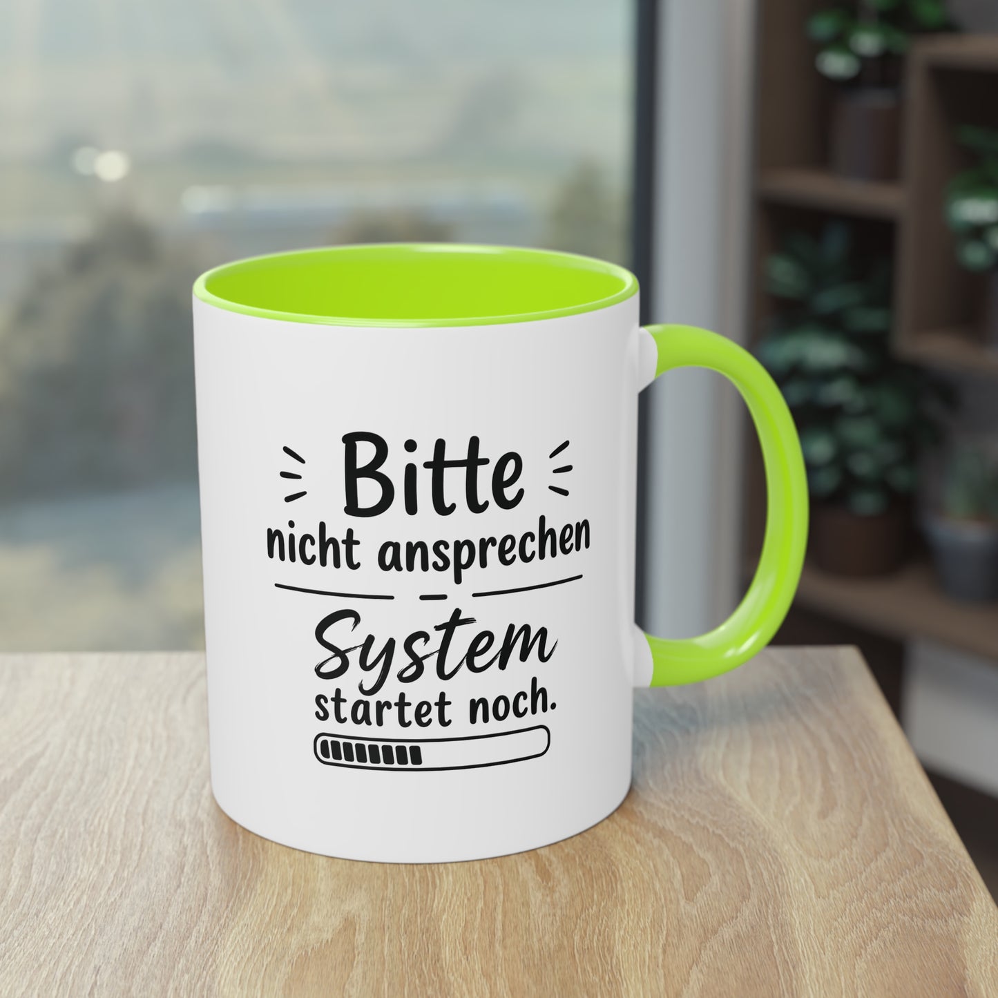 Tasse „Bitte nicht ansprechen. System startet noch.“ – Lustige Bürotasse mit Humor