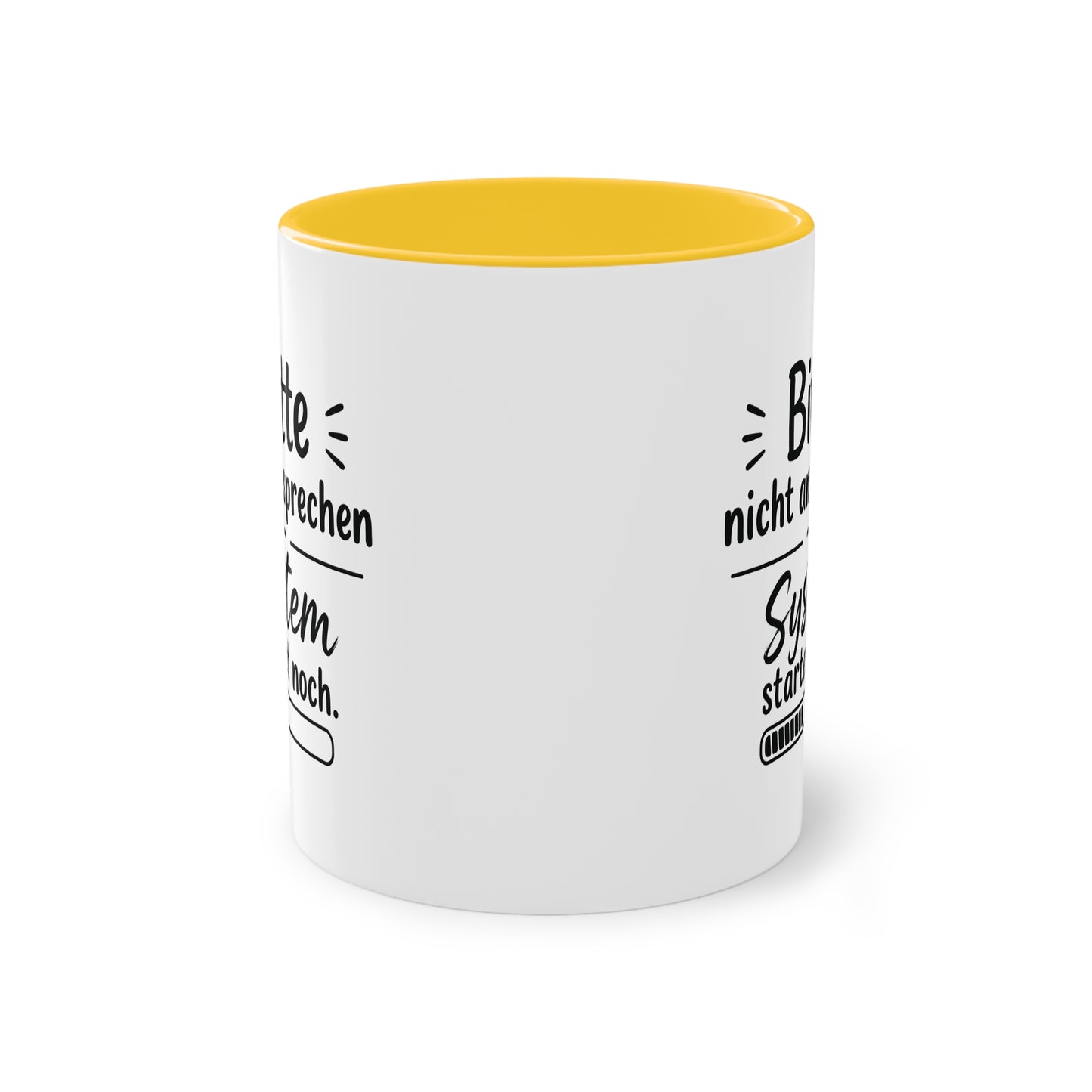 Tasse „Bitte nicht ansprechen. System startet noch.“ – Lustige Bürotasse mit Humor