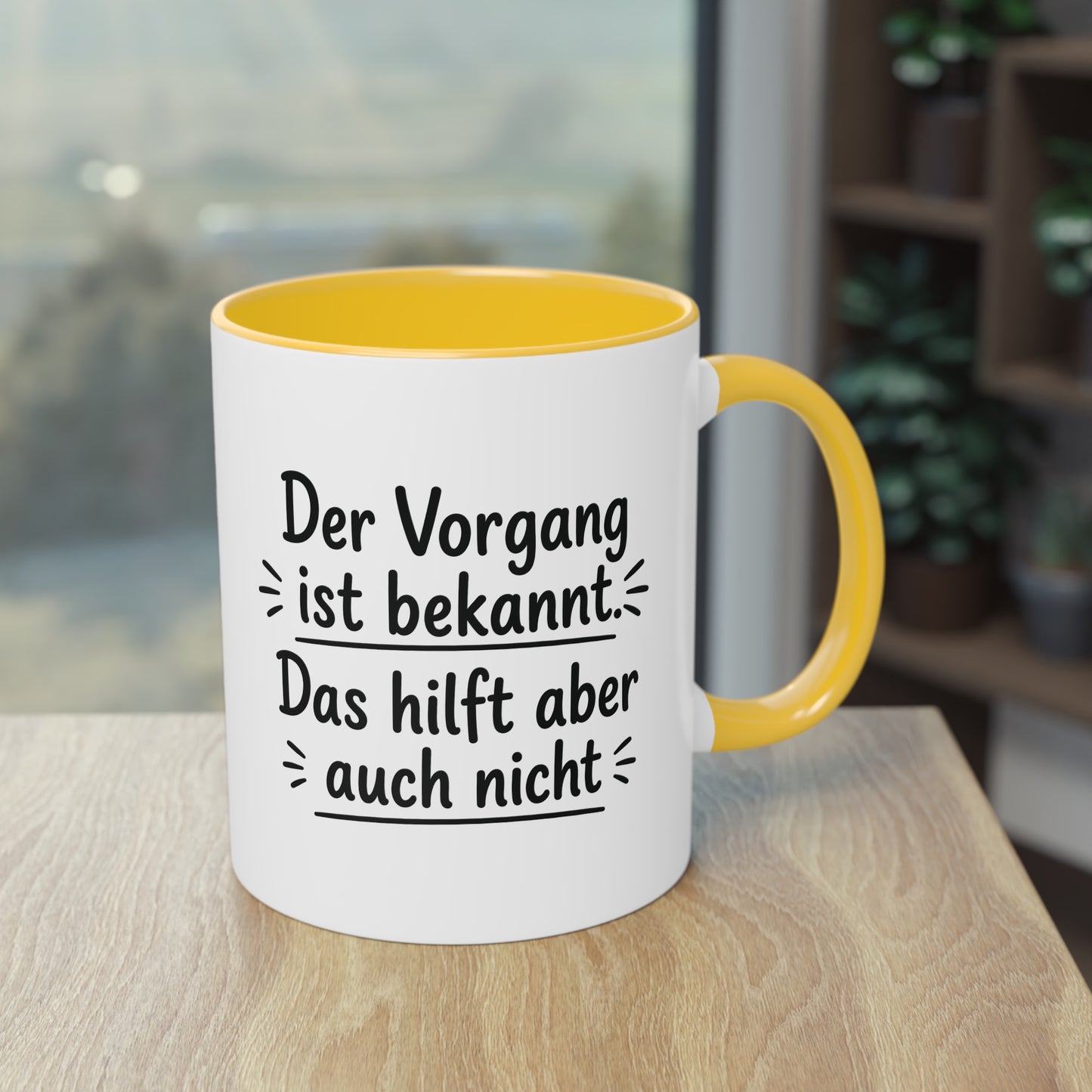 Tasse „Der Vorgang ist bekannt. Das hilft aber auch nicht.“ – Humorvolle Behördentasse