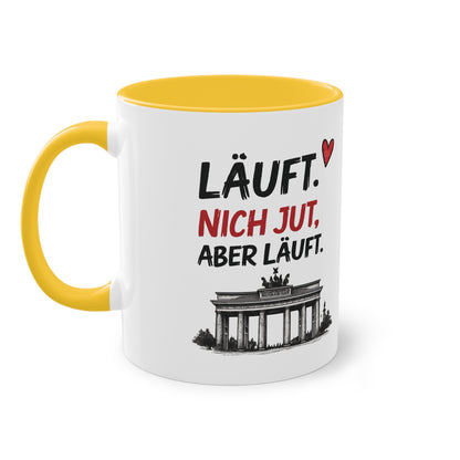 „Läuft. Nich jut, aber läuft.“ – Berliner Sprüche Tasse mit Humor ❤️