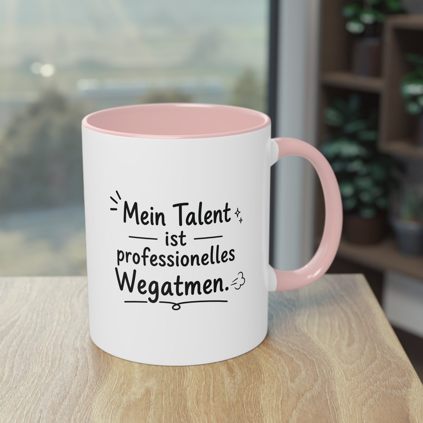 Tasse „Mein Talent ist professionelles Wegatmen.“