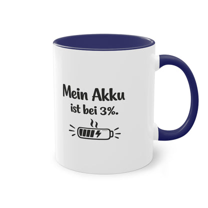 Tasse „Mein Akku ist bei 3 %.“ – Lustige Bürotasse mit Humor