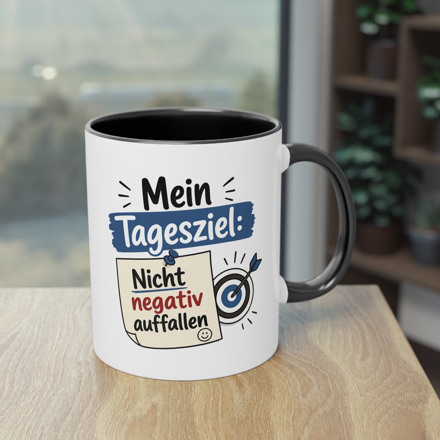 Tasse „Mein Tagesziel: Nicht negativ auffallen“ – Lustige Bürotasse mit Humor