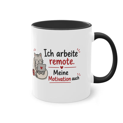 Homeoffice Tasse: Ich arbeite remote. – Meine Motivation auch.