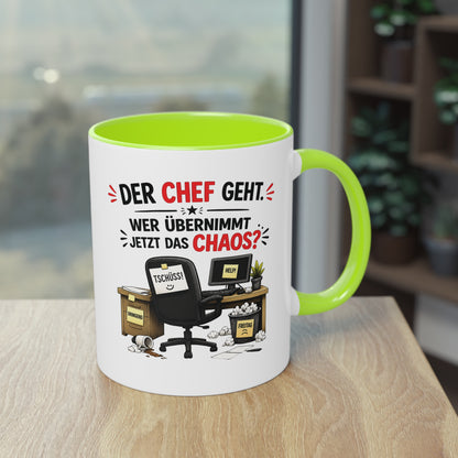 Tasse „Der Chef geht. Wer übernimmt jetzt das Chaos?“ ☕📋😅